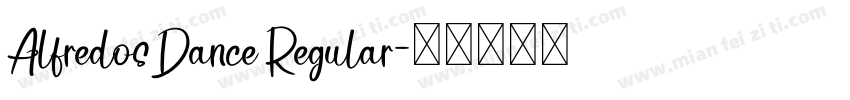 Alfredos Dance Regular字体转换